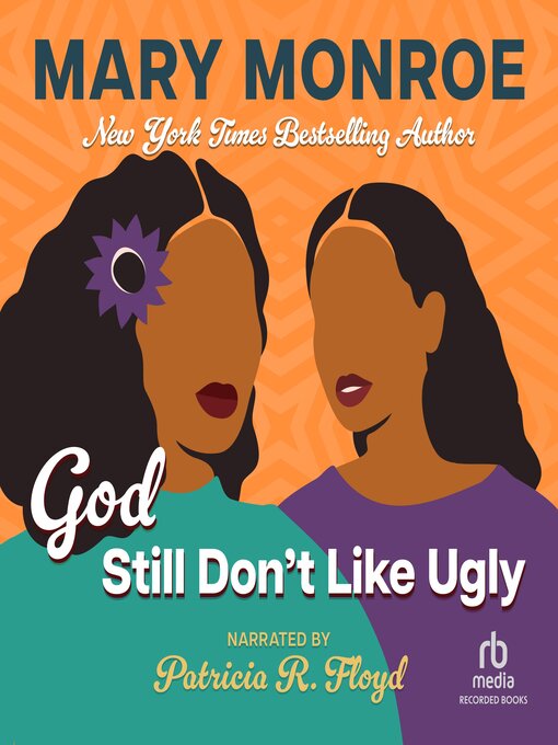 Title details for God Still Don't Like Ugly by Mary Monroe - Available